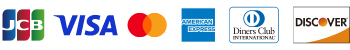 JCB、VISA、Master Card、AMEX、Diners、Discover